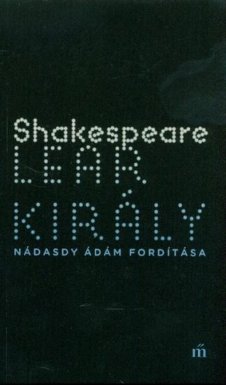 William Shakespeare - Lear király /Magvető zsebkönyvek