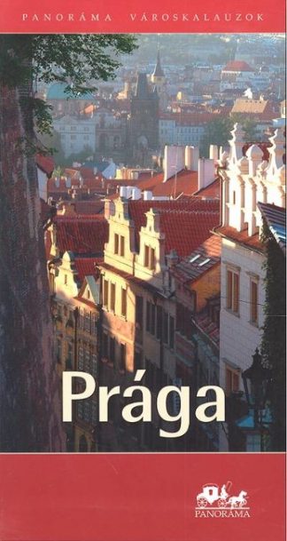 Útikönyv - Prága /Panoráma városkalauzok