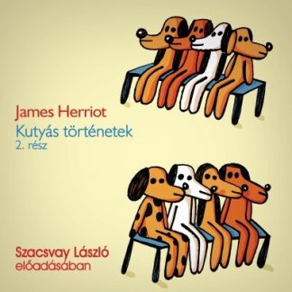 James Herriot - Kutyás történetek 2. - Hangoskönyv