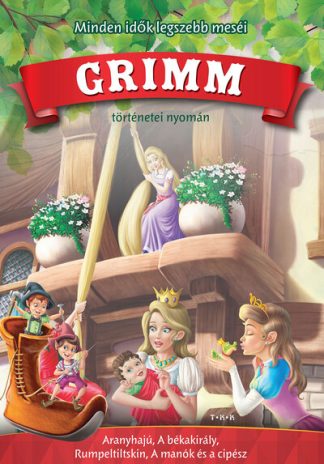 Grimm Mesék - Grimm: Aranyhajú - Minden idők legszebb meséi