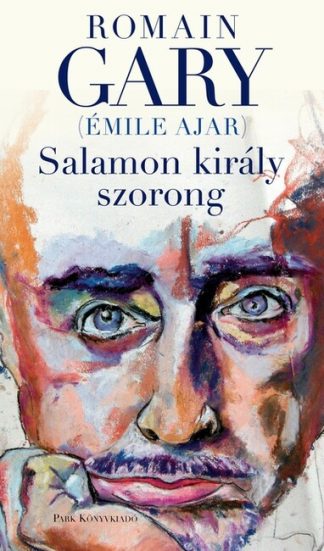 Romain Gary - Salamon király szorong (3. kiadás)