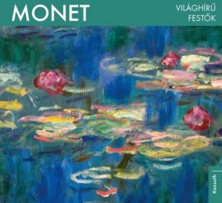 Bogdanov Edit (szerk.) - Monet - Világhírű festők
