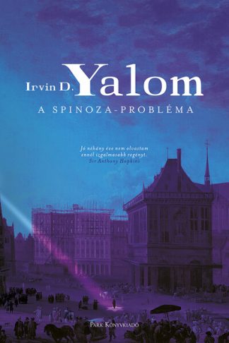 Irvin D. Yalom - A Spinoza-probléma (2. kiadás)