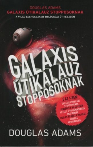 Douglas Adams - Galaxis útikalauz stopposoknak (új kiadás)