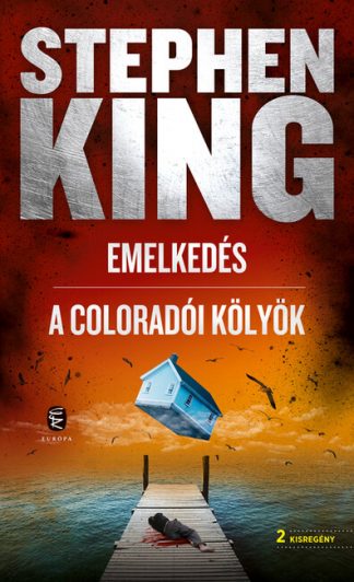Stephen King - Emelkedés - A coloradói kölyök