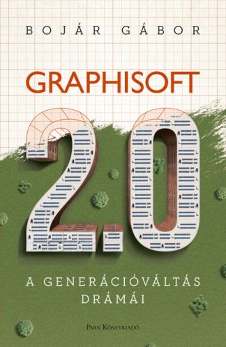 Bojár Gábor - Graphisoft 2.0 - A generációváltás drámái