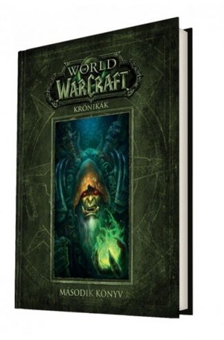 Chris Metzen - World of Warcraft: Krónikák - Második könyv