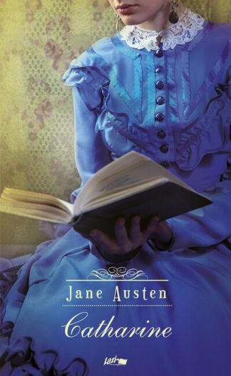Jane Austen - Catharine (új kiadás)