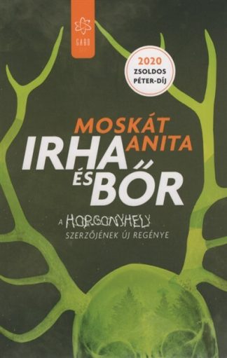 Moskát Anita - Irha és bőr (új kiadás)