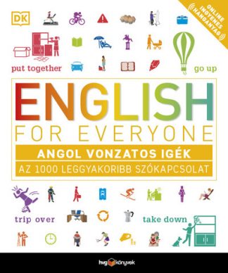 Nyelvkönyv - English for Everyone: Angol vonzatos igék - Az 1000 leggyakoribb szókapcsolat