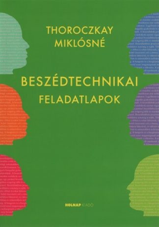 Thoroczkay Miklósné - Beszédtechnikai feladatlapok