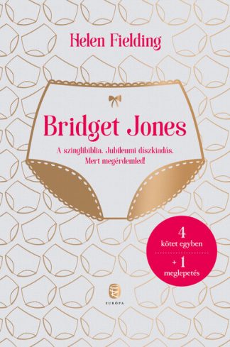 Helen Fielding - Bridget Jones naplója - A szinglibiblia -  Jubileumi díszkiadás - Mert megérdemled (4 kötet egyben + 1 meglepetés)