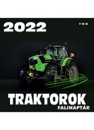 Naptár - Traktorok Falinaptár 2022