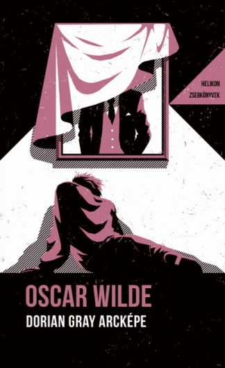 Oscar Wilde - Dorian Gray arcképe - Helikon Zsebkönyvek 92. (új kiadás)