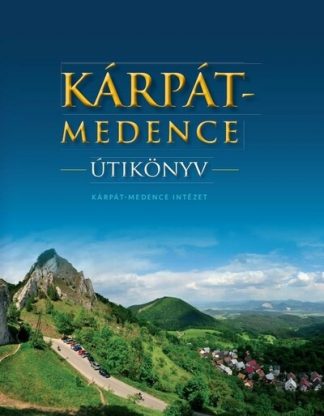 Farkas Zoltán - Kárpát-medence útikönyv (új kiadás)