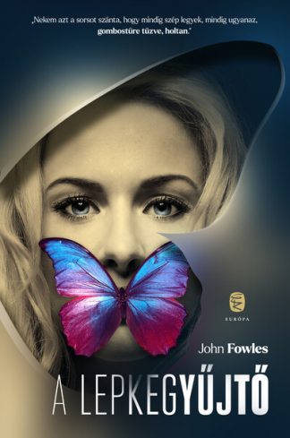 John Fowles - A lepkegyűjtő (új kiadás)