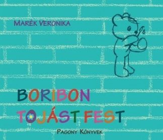 Marék Veronika - Boribon tojást fest §H (új kiadás)