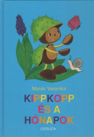 Marék Veronika - Kippkopp és a hónapok (8. kiadás)