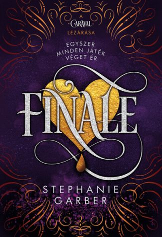 Stephanie Garber - Finale (3. kiadás)