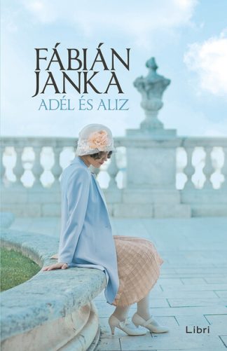 Fábián Janka - Adél és Aliz (új kiadás)