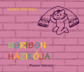Marék Veronika - Boribon házikója (4. kiadás)