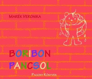 Marék Veronika - Boribon pancsol (új kiadás)