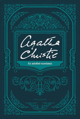 Agatha Christie - Az utolsó szeánsz (új kiadás)