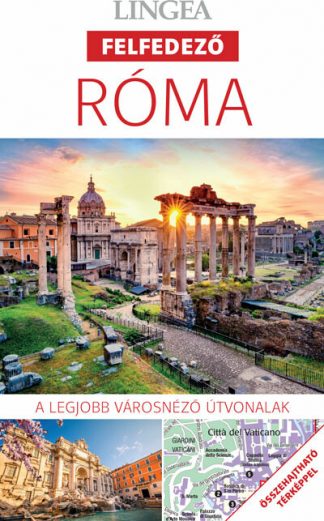 Utikönyv és térkép - Róma - Lingea felfedező - A legjobb városnéző útvonalak összehajtható térképpel (új kiadás)