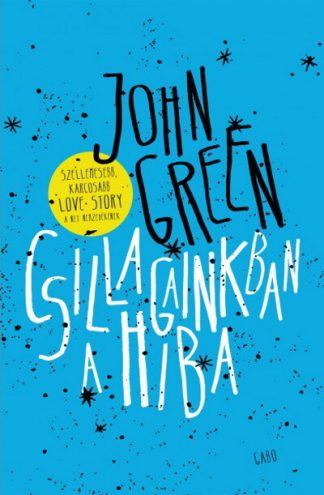 John Green - Csillagainkban a hiba (új kiadás)