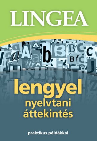 Nyelvkönyv - Lingea lengyel nyelvtani áttekintés - Praktikus példákkal