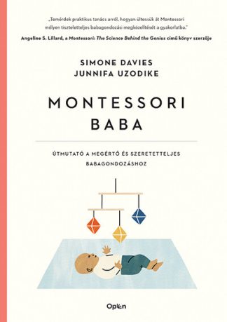 Simone Davies - Montessori baba - Útmutató a megértő és elfogadó babagondozáshoz