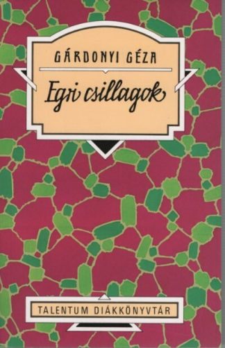 Gárdonyi Géza - Egri csillagok (új kiadás)