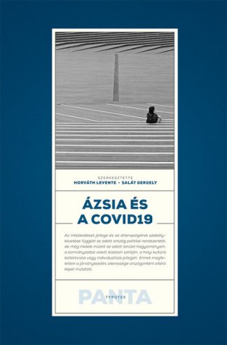 Horváth Levente (szerk.) - Ázsia és a Covid19 - Panta