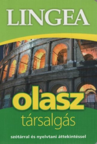 Nyelvkönyv - Lingea olasz társalgás - Szótárral és nyelvtani áttekintéssel (3. kiadás)
