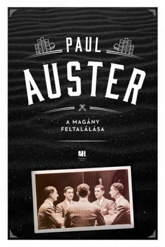 Paul Auster - A magány feltalálása - Paul Auster életműsorozat