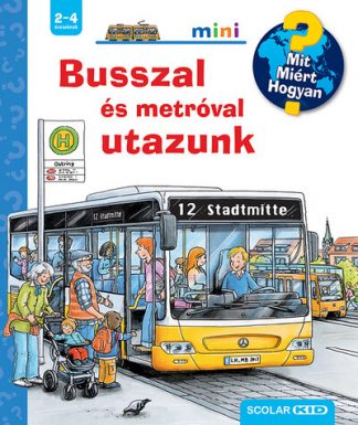 Andrea Erne - Busszal és metróval utazunk - Scolar mini