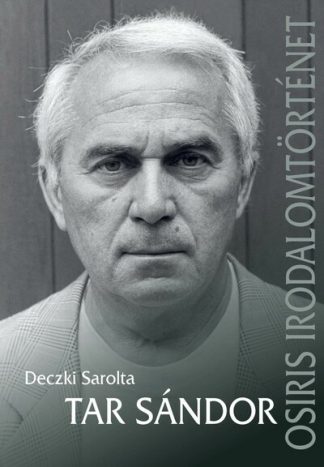 Deczki Sarolta - Tar Sándor - Osiris irodalomtörténet
