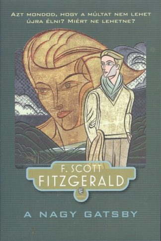 F. Scott Fitzgerald - A nagy Gatsby /Kemény