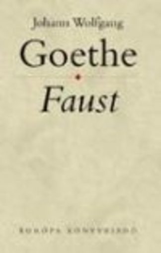 Johann Wolfgang Goethe - FAUST /KEMÉNY