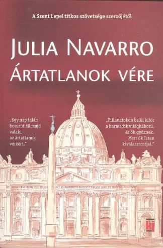 Julia Navarro - ÁRTATLANOK VÉRE