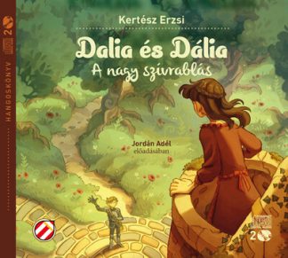 Kertész Erzsi - Dalia és Dália - A nagy szívrablás - 2 CD - Hangoskönyv