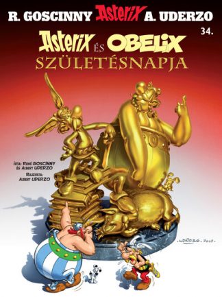 René Goscinny - Asterix és Obelix születésnapja - Asterix 34.