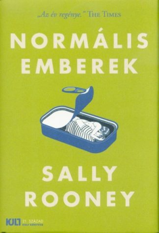 Sally Rooney - Normális emberek (kemény)
