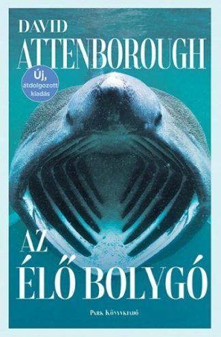 David Attenborough - Az élő bolygó (új, átdolgozott kiadás)