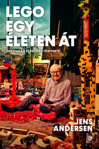 Jens Andresen - LEGO egy életen át - Egy család és egy cég története