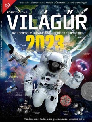 Jodal Béla (szerk.) - A világűr 2023 - Top Bookazine