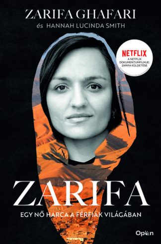 Zarifa Ghafari - Zarifa - Egy nő harca a férfiak világában