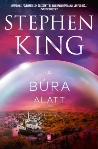 Stephen King - A búra alatt (új kiadás)