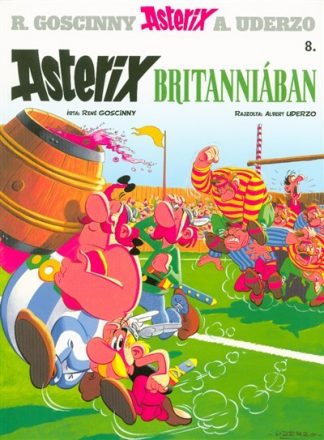 René Goscinny - Asterix Britanniában - Asterix 8.
