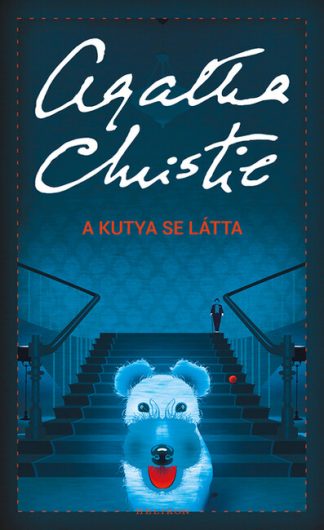 Agatha Christie - A kutya se látta /Puha (új kiadás)